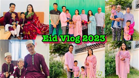 সিলেটে এবার আমাদের ঈদ আনন্দ Eid Vlog 2023 Sylheti Vlogger Tamanna