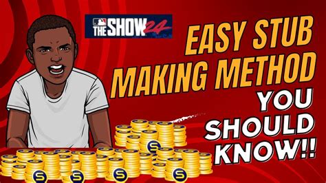 EASY STUB MAKING METHOD YOU NEED MLB The Show 24 Tips YouTube