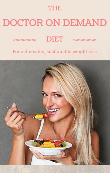 The Drs Doctor On Demand Diet For Sustainable Weight Loss