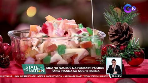 Mga Di Naubos Na Pagkain Posible Pang Ihanda Sa Noche Buena Sona