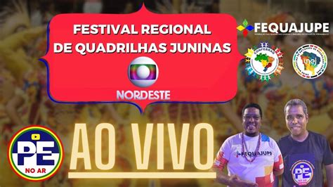 Festival Regional De Quadrilhas Juninas Globo Nordeste Ao Vivo