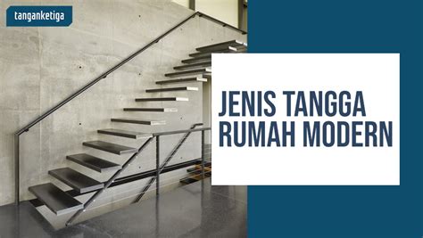 Rekomendasi Jenis Tangga Rumah Modern Yang Estetik