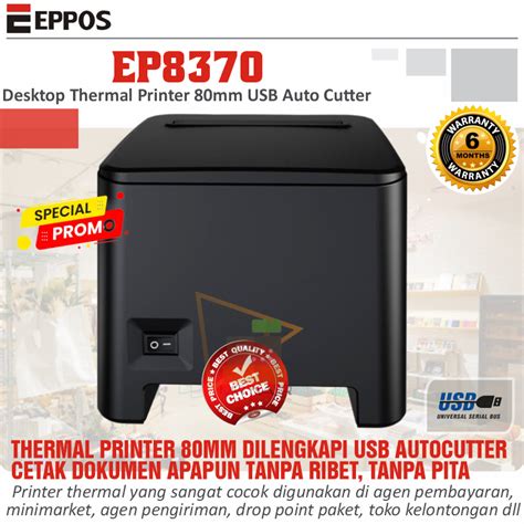 Jual Printer Kasir Thermal EPPOS 80mm 58mm EP8370 USB Auto