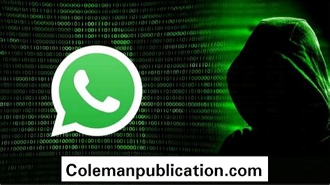 Here Is What To Do If Your Whatsapp Account Gets Hacked Coleman