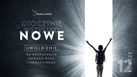 Oto Czyni Wszystko Nowe Uwielbienie Na Start Dzie Worship