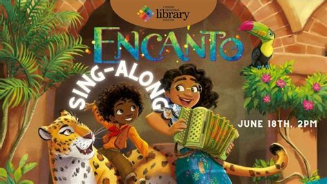 Encanto Sing-Along | Athens-Clarke County Library | June 18, 2022