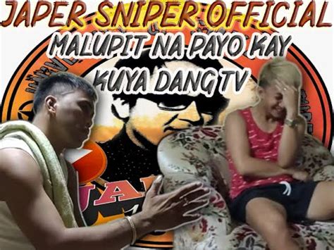 Japer Sniper Official Malupit Na Payo Kay Kuya Dang Tv Youtube