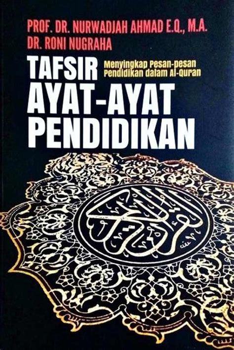 Jual Buku Tafsir Ayat Ayat Pendidikan Menyingkap Pesan Pesan