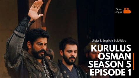 Kurulus Osman Season 5 Episode 134 In Urdu And English Subtitle Vidtower