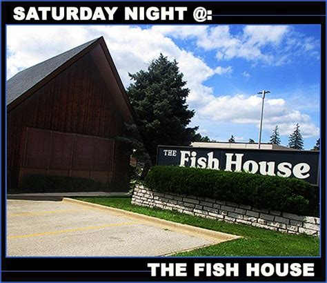 Saturday Night The Fish House — Meanwhile Back In Peoria