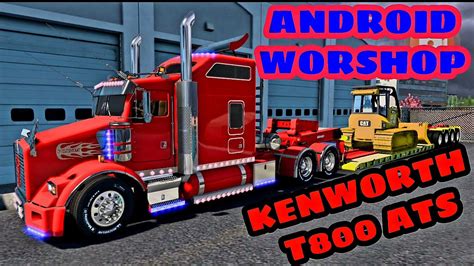 ATS American Truck Simulator KENWORTH T800 Jugando En Mobile Con Mando