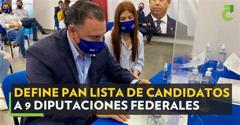 Define Pan Lista De Candidatos A Diputaciones Federales