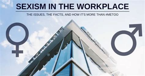 Sexism In The Workplace The Issues The Facts And How Its More Than