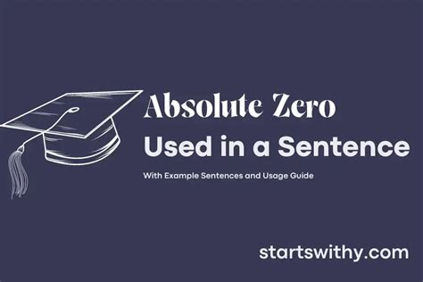 ABSOLUTE ZERO in a Sentence Examples: 21 Ways to Use Absolute Zero