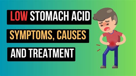 Low Stomach Acid Symptoms Causes And Treatment Youtube