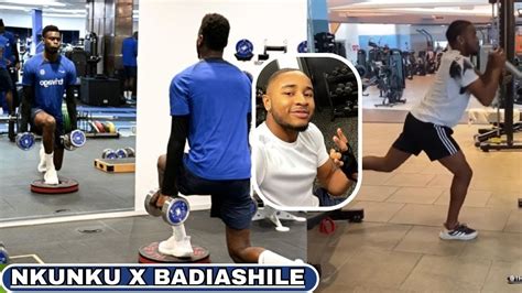 Double Boost Badiashile And Nkunku Recovery Gym Day Chelsea News Now