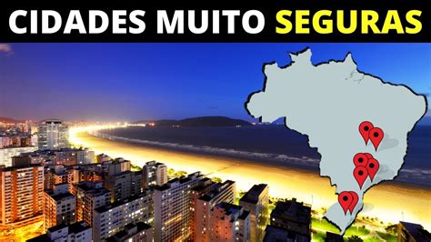 Cidades Mais Seguras Do Brasil Myrle Vallie