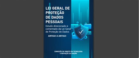 Lei Geral De Proteção De Dados Comentada Artigo Por Artigo