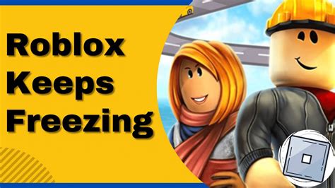 Roblox Keeps Freezingcrashing On Windows 71011 Best Fix 2022