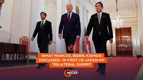 Rappler Recap What Marcos Biden Kishida Discussed In First Us Japan