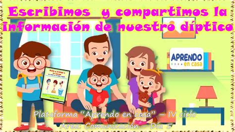 Escribimos y compartimos la información de nuestro díptico aprendo en