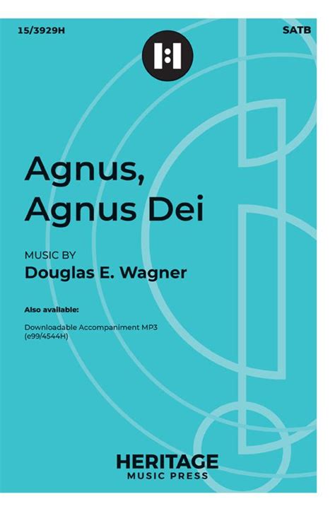 Agnus Agnus Dei Von Douglas E Wagner Noten Für Gemischten Chor