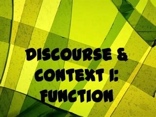 Stylistics Discourse And Context Function Ppt