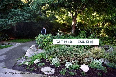 Lithia Park Ashland Attractions And Lithia Mineral Water Oregon Discovery