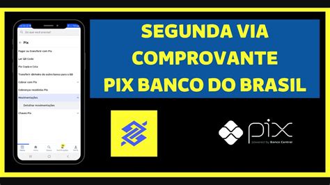 Segunda Via De Comprovante Pix Banco Do Brasil 2023 Atualizado YouTube