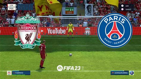 Liverpool Vs PSG Penalty Shootout FIFA 23 PS5 4K60 YouTube