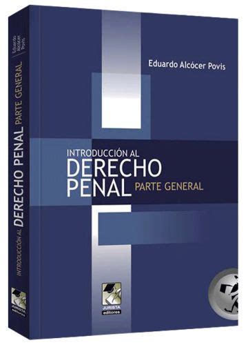 INTRODUCCION AL DERECHO PENAL PARTE GENERAL Librería Juridica Legales