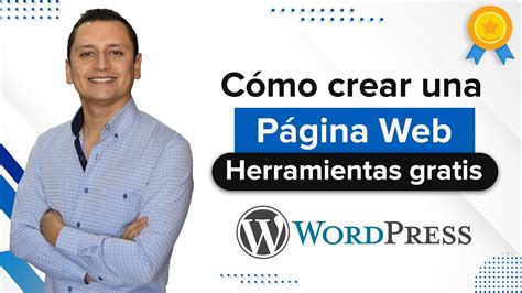 Como Crear Una P Gina Web En Wordpress Curso Completo Para