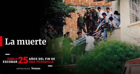 Detalles De La Muerte De Pablo Escobar El 2 De Diciembre De 1993