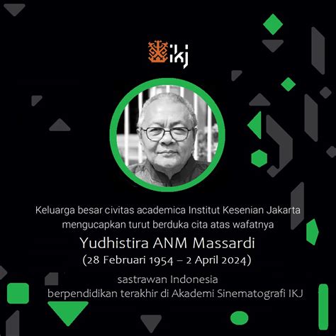 Rip Yudhistira Anm Massardi Institut Kesenian Jakarta