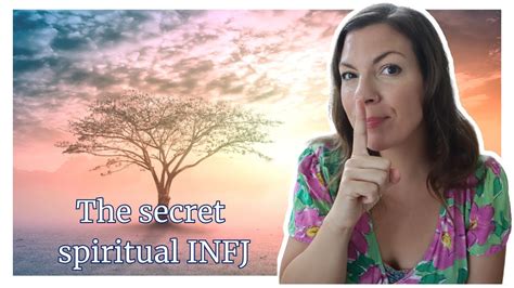 The Hidden Secrets Of Infjs Exploring Their Spiritual Journey Youtube