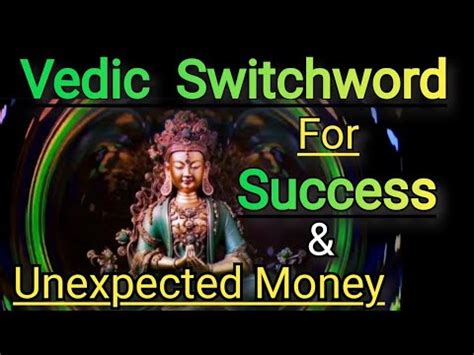 Vedic Switchword For Money Vedic Switch Word For Money And Success