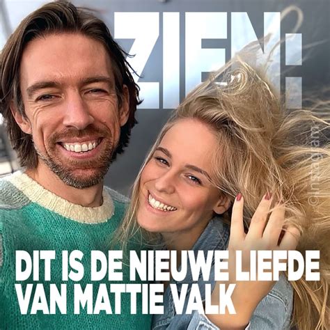 Zien Dit Is De Nieuwe Liefde Van Mattie Valk Ditjes En Datjes