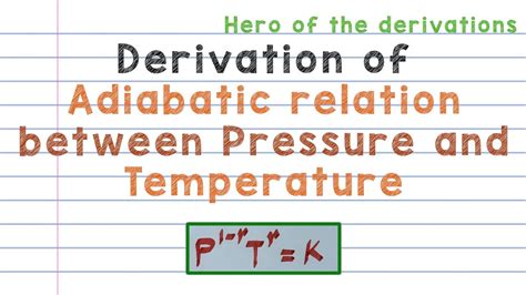 Derivation Of Adiabatic Relation Between Pressure And Temperature