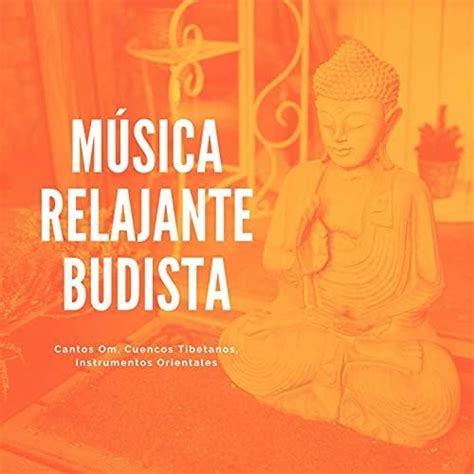 Música Relajante Budista Cantos Om Cuencos Tibetanos Instrumentos Orientales