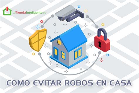 Como Evitar Un Robo En Tu Casa Las Mejores Alarmas Para Hogar