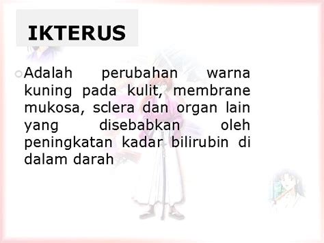 Hiperbilirubin Ikterus Adalah Perubahan Warna Kuning Pada Kulit