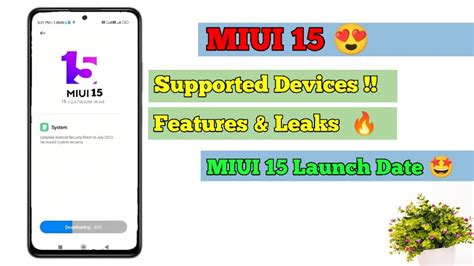 Miui Features Leaks Supported Devices Expected Date Miui