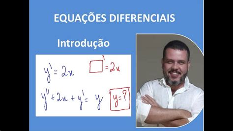 Equações Diferenciais Introdução Youtube