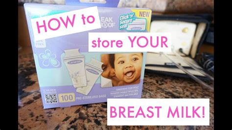 How To Store Your Breast Milk Youtube