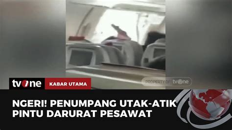 Seorang Penumpang Utak Atik Pintu Darurat Saat Pesawat Terbang Hingga