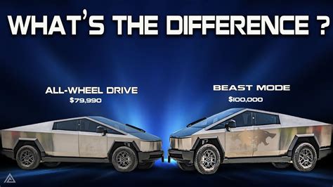 Comparing Cyberbeast To The All Wheel Drive Cybertruck Which One Is