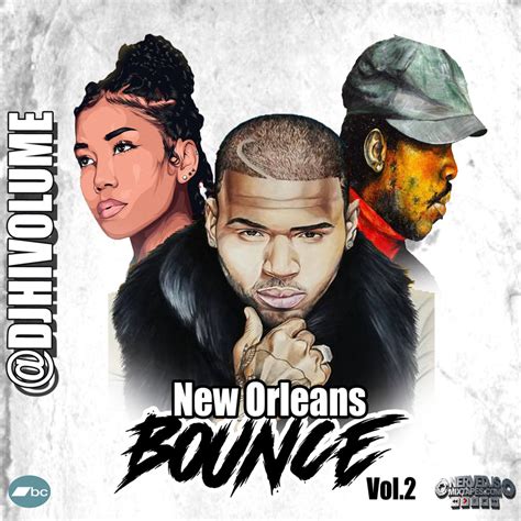 New Orleans Bounce Vol2 Dj Hi Volume Free Download Borrow And