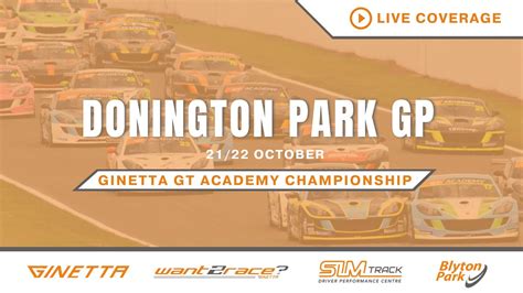 2023 Ginetta GT Academy Round 25 Live From Donington Park YouTube