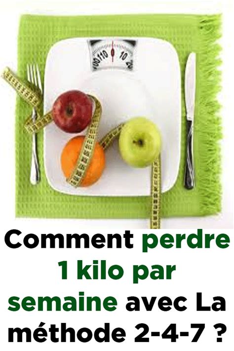 Comment perdre 1 kilo par semaine avec La méthode 2 4 7 Watermelon