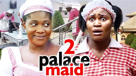 2 Palace Maids Season 5and6 Mercy Johnson 2019 Latest Nigerian